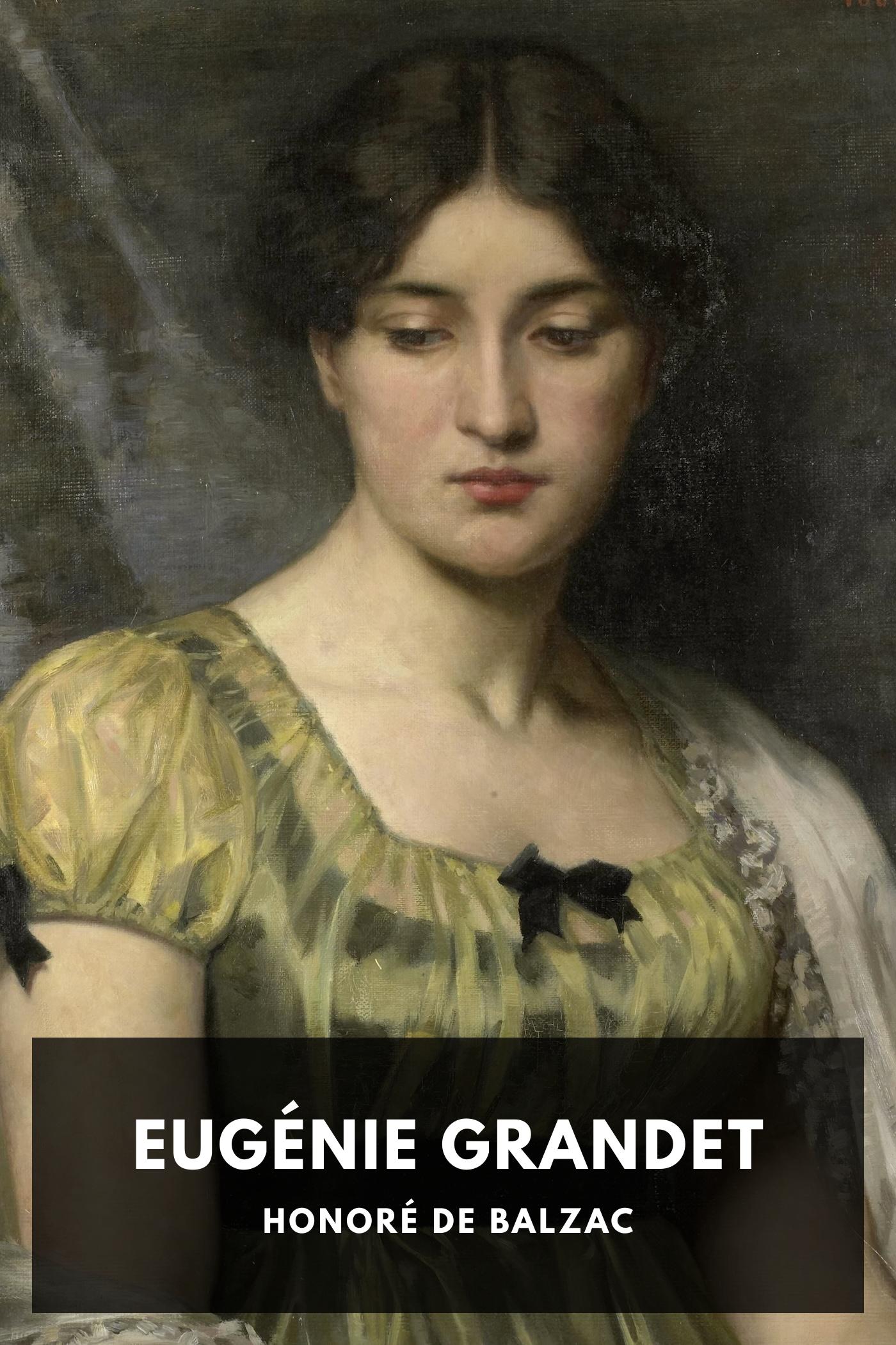 Eugénie Grandet - Honoré de Balzac
